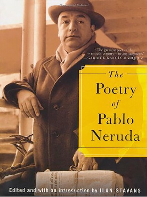 Title details for The Poetry of Pablo Neruda by Pablo Neruda - Wait list